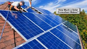 How Much a Solar Consultant Makes